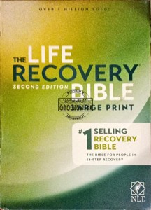 The life recovery, second edition bible large print