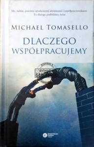 Dlaczego współpracujemy. Na podstawie serii wykładów Tannera