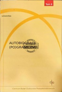 Autobiografie (Po)graniczne