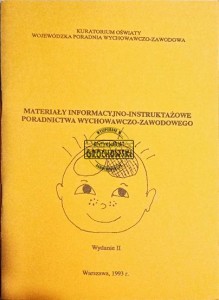 Materiały informacyjno-instruktażowe poradnictwa wychowawczo-zawodowego