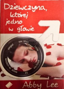 Dziewczyna której jedno w głowie