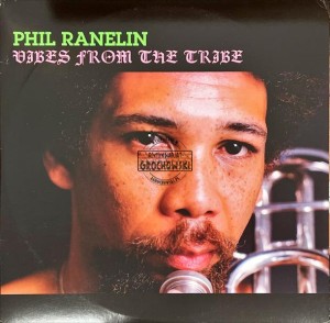 Phil Ranelin – Vibes From The Tribe 2LP