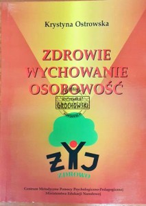 Zdrowie, wychowanie, osobowość