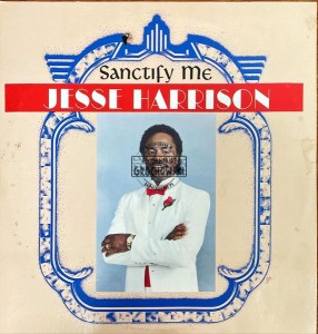 Jesse Harrison – Sanctify Me LP (1st press)