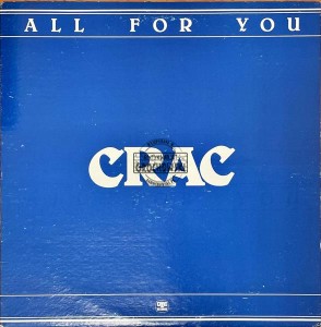 CRAC – All For You LP (1st press)