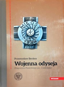Wojenna odyseja Zbigniewa Piaseckiego ps. ,,Czekolada"