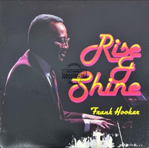 Frank Hooker – Rise And Shine LP
