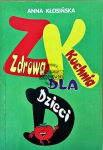 Zdrowa kuchnia dla dzieci