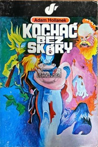 Kochać bez skóry 