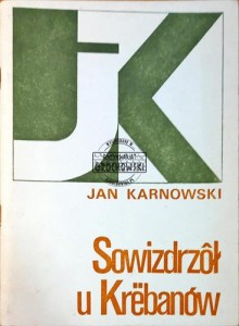 Sowizdrzoł u Krebanów.