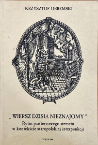"Wiersz dzisia nieznajomy". Rytm psałterzowego wersetu w kontekście staropolskiej interpunkcji