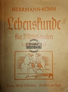 Lebenskunde fur Mittelschulen 1943 HERRMANN KOHN