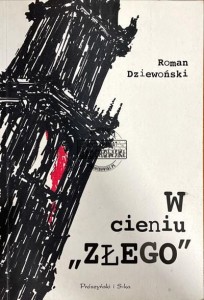 W cieniu "Złego"