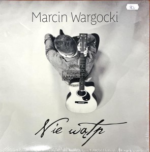 Marcin Wargocki - Nie wątp LP