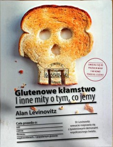 Glutenowe kłamstwo i inne mity o tym, co jemy