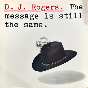 D. J. Rogers – The Message Is Still The Same LP