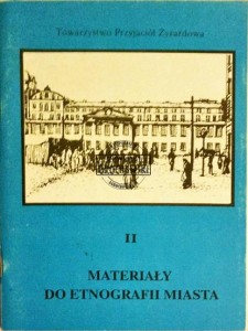 II Materiały do etnografii miasta