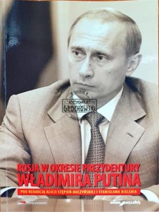Rosja w okresie prezydentury Władimira Putina