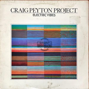 Craig Peyton Project – Electric Vibes LP