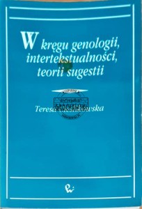 W kręgu genologii, intertekstualności, teorii sugestii