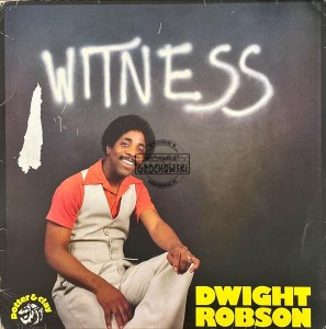 Dwight Robson – Witness LP