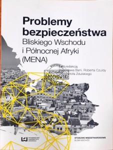 Problemy bezpieczeństwa Bliskiego Wschodu i Północnej Afryki (MENA)