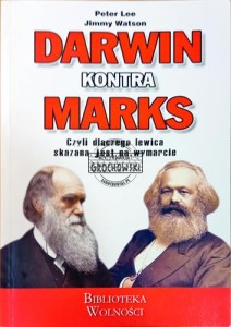 Darwin kontra Marks czyli dlaczego lewica skazana jest na wymarcie