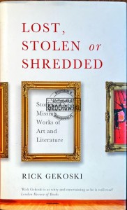 Lost, Stolen or Shredded