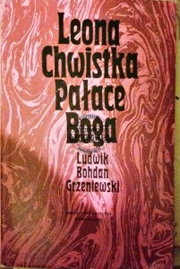 Leona Chwistka pałace Boga