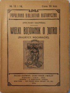 Wielki bojownik o jutro - Maurycy Mochnacki