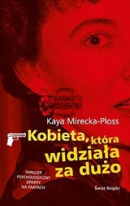Kobieta, która widziała za dużo