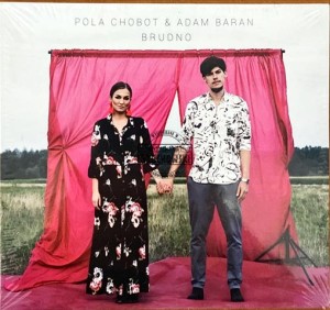 Pola Chobot & Adam Baran – Brudno CD
