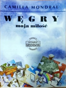 Węgry. moja miłość