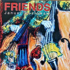 Janusz Kozłowski – Friends CD