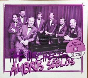 Ambros Seelos, Orchester Ambros Seelos – Easy Listening 2. The Groove Collection CD