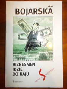 Biznesmen idzie do rajuy. (Seria: Seria z Sygnetem)