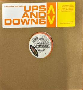 Kimiesha Holmes – Ups And Downs LP