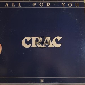 CRAC ‎– All For You LP