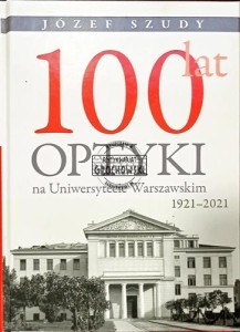 100 lat optyki na Uniwersytecie Warszawskim 1921-2021