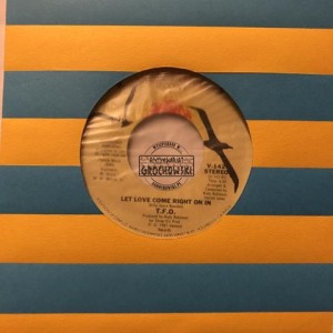 T.F.O. – Happy Family / Let Love Come Right 7"