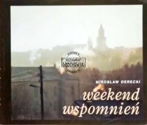 Weekend wspomnień