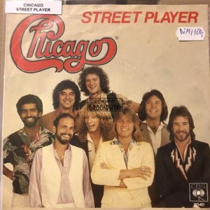 Chicago – Street Player 7"