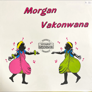 Morgan – Vakonwana LP