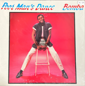 Bomba – Poor Man's Dance LP
