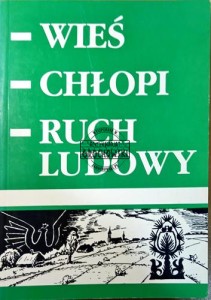 Wieś, chłopi, ruch ludowy na Północnym Mazowszu w XX wieku