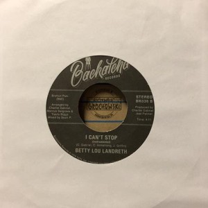 Betty Lou Landreth – I Can't Stop 7"