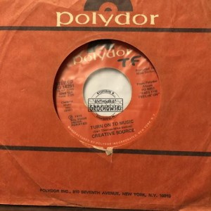 Creative Source – Pass The Feelin' On / Turn On To Music 7"