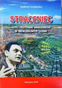 Straceniec czyli przypadki urodzonego w niewłaściwym czasie T. 1