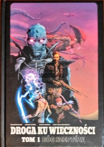 Droga ku wieczności. Tom 1 Bóg szeptów 