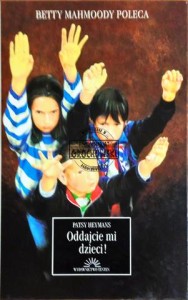 Oddajcie mi dzieci!